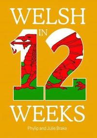 bokomslag Welsh in 12 Weeks