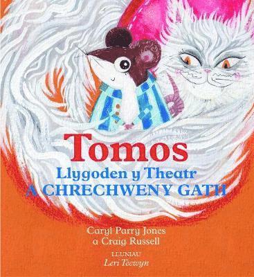 Caryl Parry Jones, Craig Russell - Tomos Llygoden y Theatr a Chrechwen y Gath, Häftad