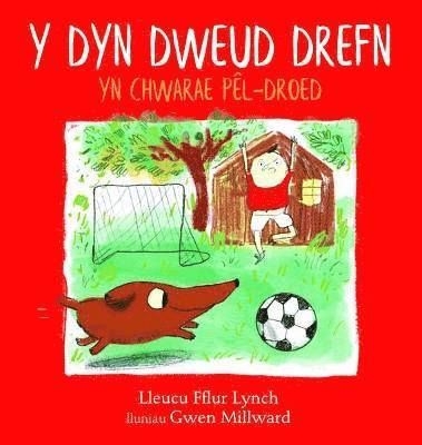 Y Dyn Dweud Drefn yn Chwarae Pêl-Droed