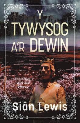 Sian Lewis - Y Tywysog a'r Dewin, Häftad