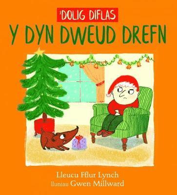 Lleucu Lynch - 'Dolig Diflas y Dyn Dweud Drefn, Häftad
