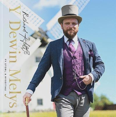 Richard Holt - Y Dewin Melys - Richard Holt, Fy Stori, a Ryseitiau, Häftad