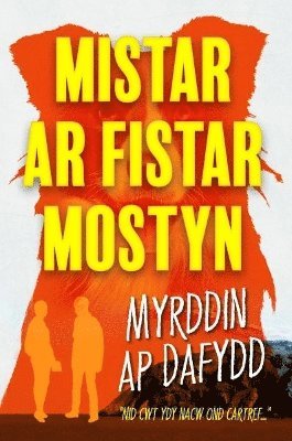 Myrddin ap Dafydd - Mistar ar Fistar Mostyn, Häftad