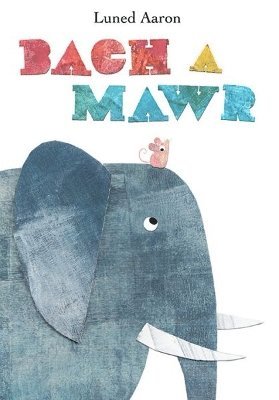 Luned Aaron - Bach a Mawr, Häftad