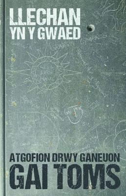 bokomslag Atgofion drwy ganeuon: Llechan yn y Gwaed