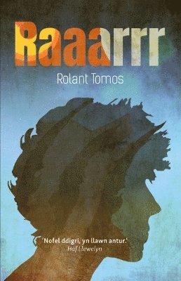 Rolant Tomos - Raaarrr, Häftad