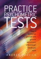 Andrea Shavick - Practice Psychometric Tests, Häftad