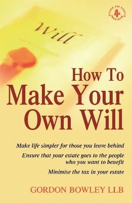 How To Make Your Own Will, 4th Ed 1