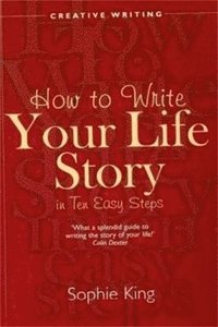 bokomslag Write Your Life Story In Ten Easy Steps