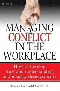 bokomslag Managing Conflict in the Workplace 4th Edition