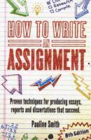 How To Write An Assignment, 8th Edition 1