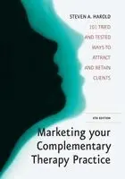 S. A. Harold - Marketing Complementary Therapy 4, Häftad