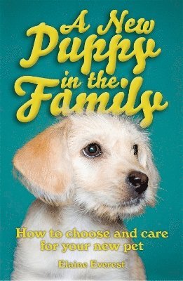 Elaine Everest - New Puppy In The Family, Häftad