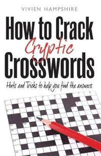 bokomslag How To Crack Cryptic Crosswords