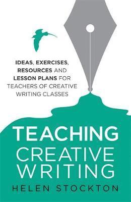 Teaching Creative Writing 1