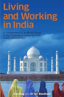 Kris Rao - Guide to Living and Working in India, Häftad