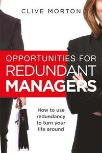 bokomslag Opportunities For Redundant Managers