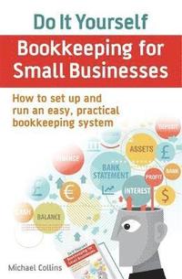 bokomslag Do It Yourself BookKeeping for Small Businesses
