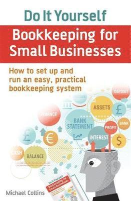 Michael Collins - Do It Yourself BookKeeping for Small Businesses, Häftad