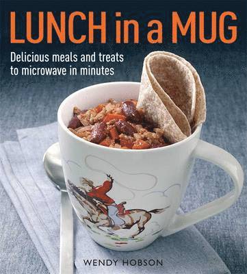 Wendy Hobson - Lunch in a Mug, Häftad
