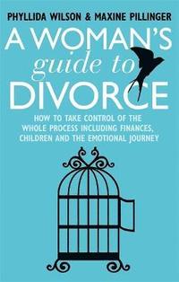 bokomslag A Woman's Guide to Divorce