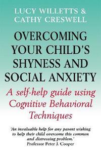 bokomslag Overcoming Your Child's Shyness and Social Anxiety