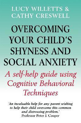 bokomslag Overcoming Your Child's Shyness and Social Anxiety