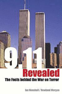 bokomslag 9/11 revealed : challenging the facts behind the war on terror