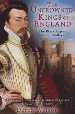 Derek Wilson, Mr Derek Wilson, Derek A. Wilson - Uncrowned Kings of England, Häftad