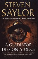A Gladiator Dies Only Once