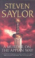 Steven Saylor - A Murder on the Appian Way, Häftad