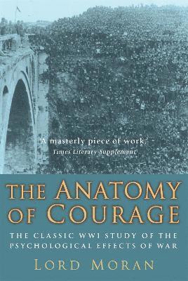 The Anatomy of Courage 1