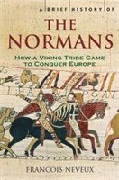 bokomslag A Brief History of the Normans