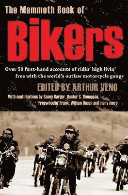 Arthur Veno - Mammoth Book of Bikers, Häftad