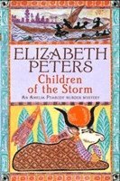 Elizabeth Peters - Children of the Storm, Häftad