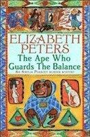 Elizabeth Peters - Ape Who Guards the Balance, Häftad