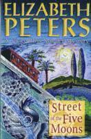 Elizabeth Peters - Street of the Five Moons, Häftad