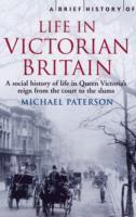 bokomslag A Brief History of Life in Victorian Britain