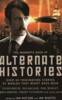 Ian Watson, Ian Whates - Mammoth Book of Alternate Histories, Häftad