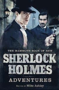 bokomslag The Mammoth Book of New Sherlock Holmes Adventures