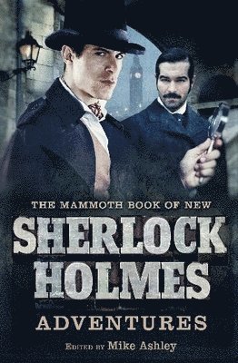 bokomslag The Mammoth Book of New Sherlock Holmes Adventures