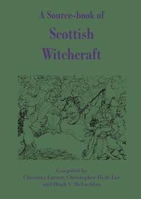 bokomslag A Source-book of Scottish Witchcraft