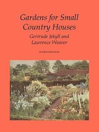 bokomslag Gardens for Small Country Houses