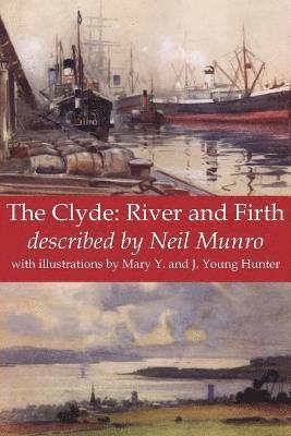 The Clyde: River and Firth 1