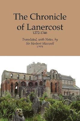 bokomslag Chronicle of Lanercost, 1272-1346