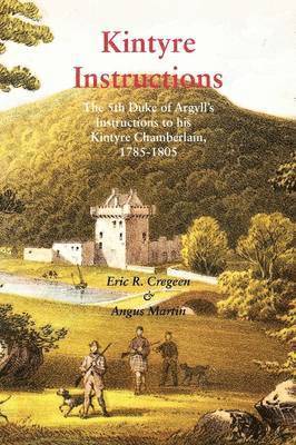 Eric R. Cregeen, Angus Martin - Kintyre Instructions, Häftad