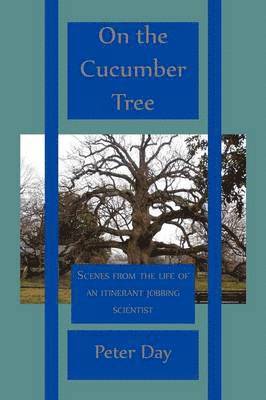 Peter Day - On the Cucumber Tree, Häftad