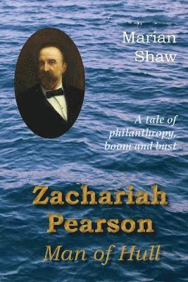 Zachariah Pearson: Man of Hull 1