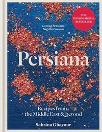 bokomslag Persiana: Recipes from the Middle East & Beyond
