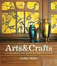 bokomslag Miller's Arts & Crafts: Living with the Arts & Crafts Style